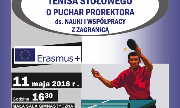 Turniej tenisa stołowego o Puchar Prorektora ds. Nauki i Współpracy z Zagranicą