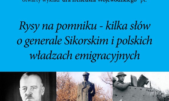 Rysy na pomniku – kilka słów o generale Sikorskim i polskich władzach emigracyjnych