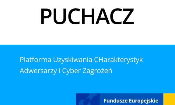 Przeciwdziałanie zaawansowanym cyberatakom w ramach projektu PUCHACZ