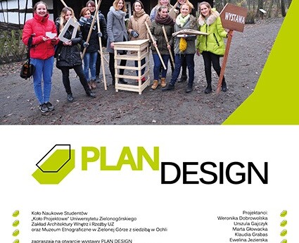 Plan DESIGN - prezentacja efektów międzyuczelnianych warsztatów projektowych w zakresie sztuki użytkowej