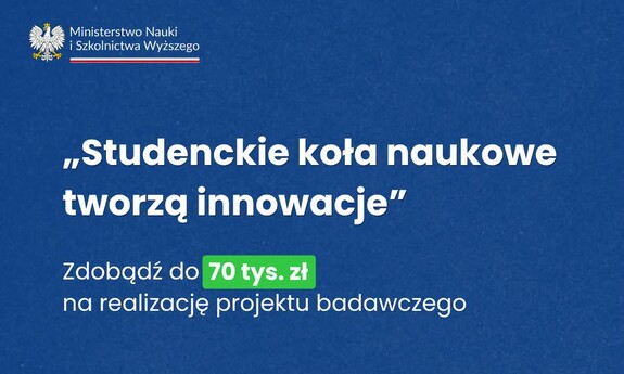 Rusza nabór do programu „Studenckie koła naukowe tworzą innowacje” w 2026!