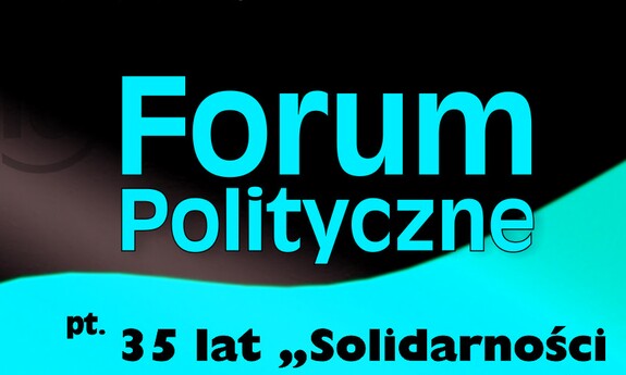 35 lat Solidarności Walczącej – Forum Polityczne na UZ