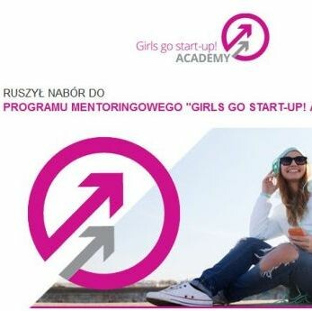 Girls go start-up! – wsparcie dla kobiet związanych z obszarem STEM