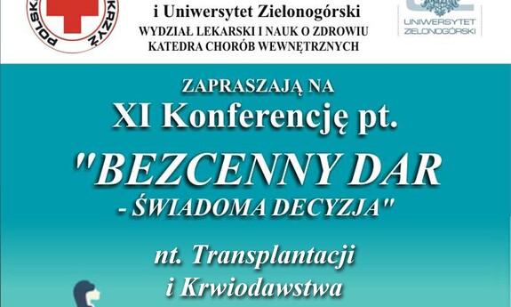 Bezcenny Dar-świadoma decyzja -  konferencja na temat  transplantacji i krwiodawstwa na UZ