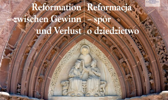 Międzynarodowa konferencja naukowa na UZ – „Reformation - zwischen Gewinn und Verlust /Reformacja - spór o dziedzictwo"