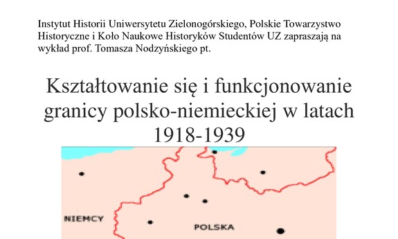 Kształtowanie się i funkcjonowanie granicy polsko-niemieckiej w latach 1918-1939 – wykład na UZ
