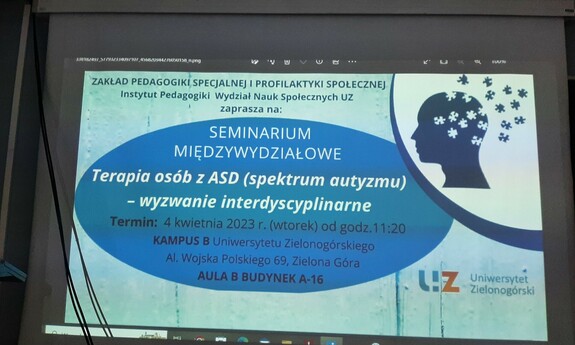Seminarium międzywydziałowe - „Terapia osób z ASD (ze spektrum autyzmu) – wyzwanie interdyscyplinarne”