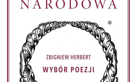 Wybór poezji Zbigniewa Herberta ze wstępem i w opracowaniu prof. Małgorzaty Mikołajczak z Uniwersytetu Zielonogórskiego