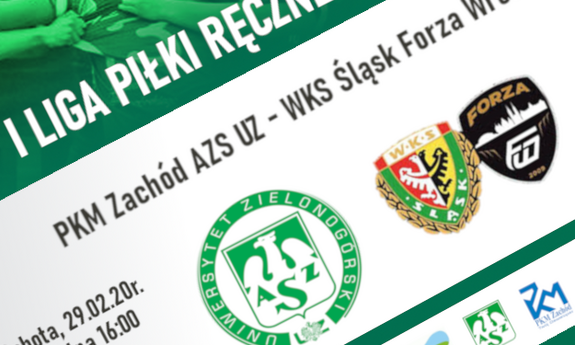 Piąć się w górę! PKM Zachód AZS UZ - Śląsk Forza Wrocław – zapraszamy na mecz szczypiornistów!